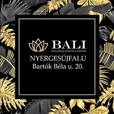 Bali Butique Nyergesujfalu